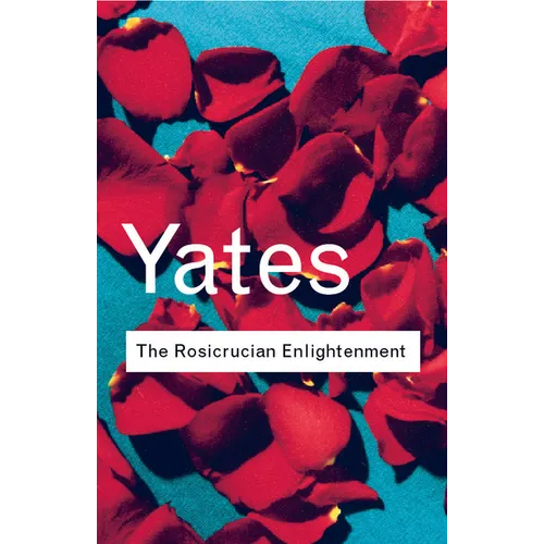 The Rosicrucian Enlightenment - Paperback