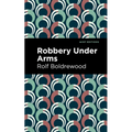 Robbery Under Arms - Paperback
