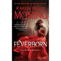 Feverborn: A Fever Novel - Mass Market Paperbound