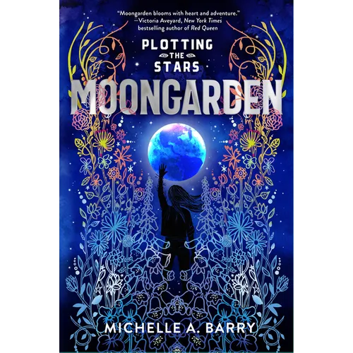Plotting the Stars 1: Moongarden - Hardcover