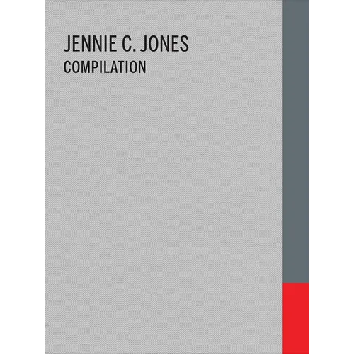 Jennie C. Jones: Compilation - Hardcover