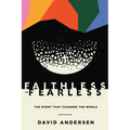 Faithless to Fearless: The Event That Changed the World - Paperback
