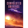 The Convoluted Universe, Book Three - Paperback