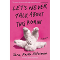 Let's Never Talk about This Again: A Memoir - Paperback