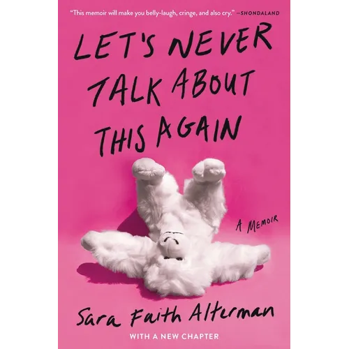 Let's Never Talk about This Again: A Memoir - Paperback