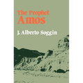 The Prophet Amos - Paperback