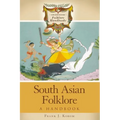 South Asian Folklore: A Handbook - Hardcover
