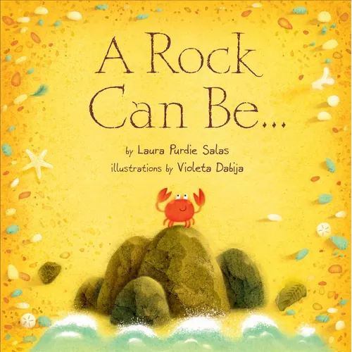 A Rock Can Be... - Hardcover