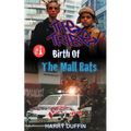 The Tribe: Birth of the Mall Rats - Paperback