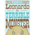 Leonardo, the Terrible Monster - Hardcover