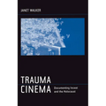 Trauma Cinema: Documenting Incest and the Holocaust - Paperback