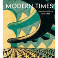 Modern Times: British Prints, 1913-1939 - Hardcover