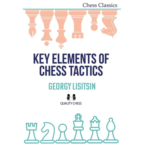 Key Elements of Chess Tactics - Paperback