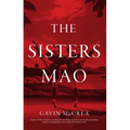 The Sisters Mao - Hardcover