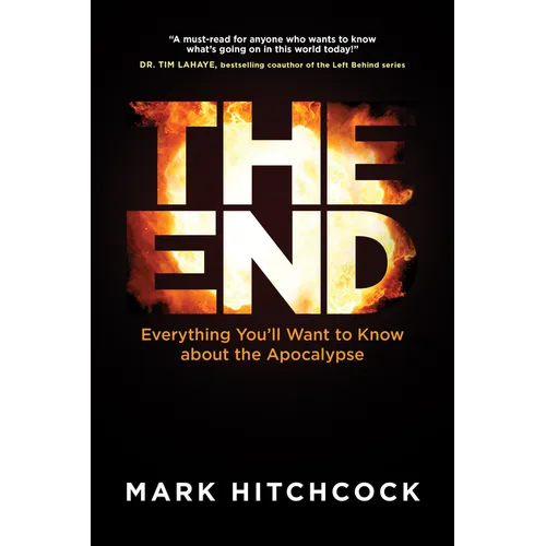 The End: Everything You'll Want to Know about the Apocalypse - Paperback