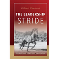 The Leadership Stride: Perspective Process Potential - Paperback