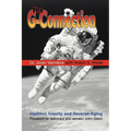 The G-Connection: Harness Gravity and Reverse Aging - Paperback