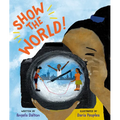 Show the World! - Hardcover