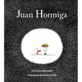 Juan Hormiga - Hardcover
