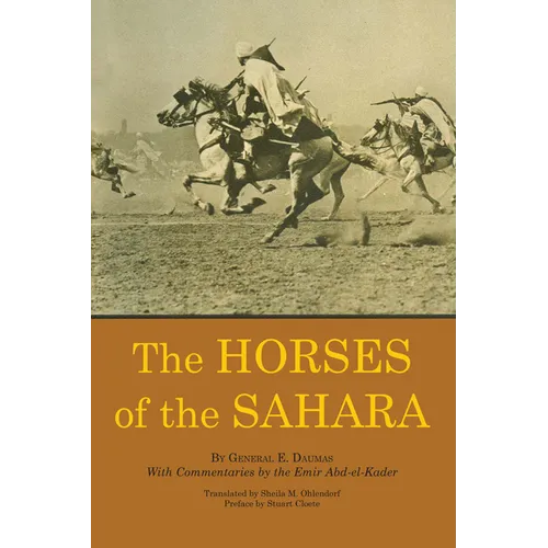 The Horses of the Sahara - Paperback