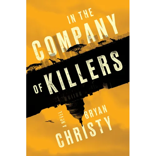 In the Company of Killers - Hardcover