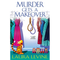 Murder Gets a Makeover - Hardcover