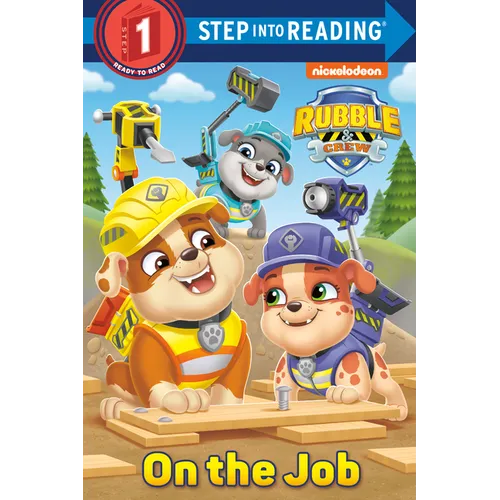 On the Job (Paw Patrol: Rubble & Crew) - Paperback