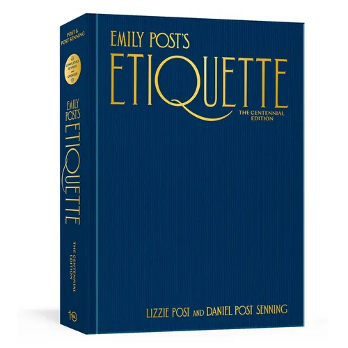 Emily Post's Etiquette, the Centennial Edition - Hardcover