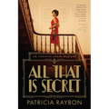 All That Is Secret - Paperback