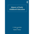 History of Early Childhood Education - Paperback