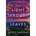 The Light Through the Leaves - Paperback
