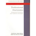 Professional Doctorates: Integrating Academic and Professional Knowledge - Paperback