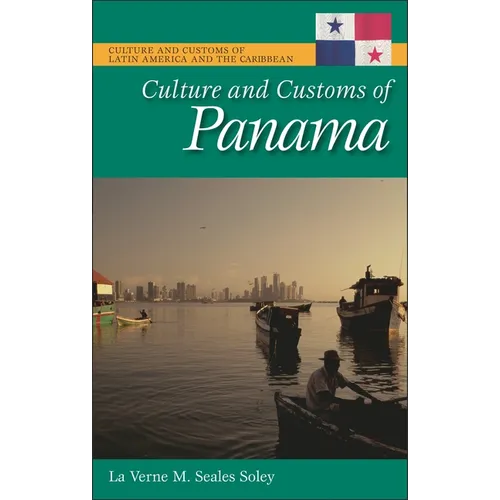 Culture and Customs of Panama - Hardcover