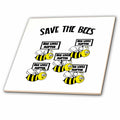 3dRose Funny Save The Bees demonstrating Environmental Global Warming - Tiles (ct_348549)