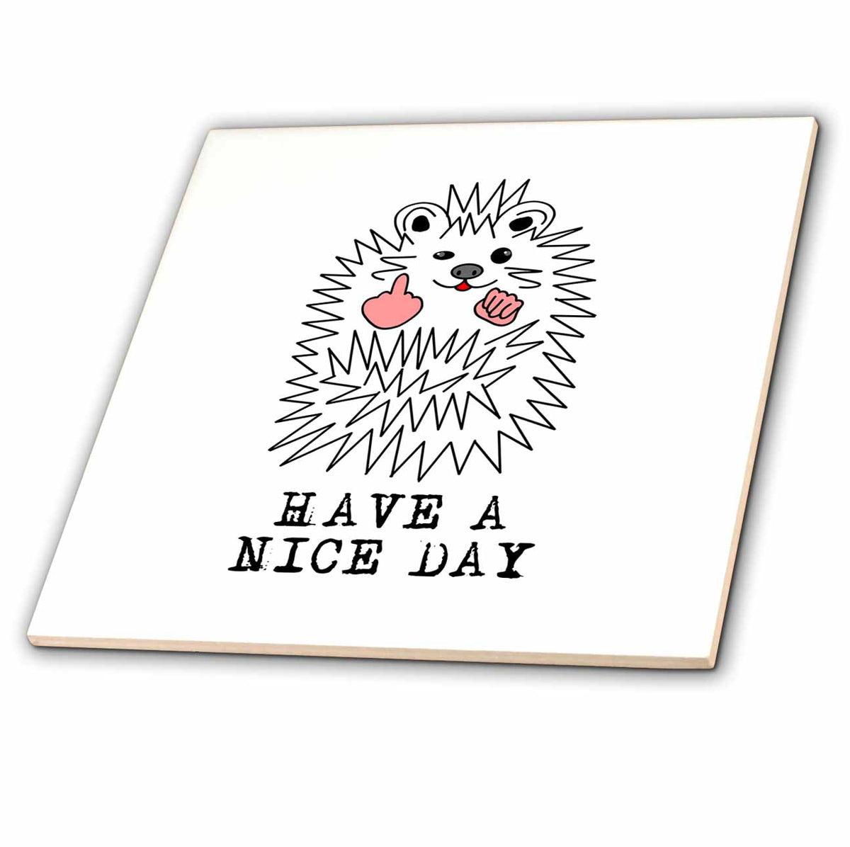 3dRose Cute hedgehog winks and shows its middle finger. Have a nice day text - Tiles (ct_351415)