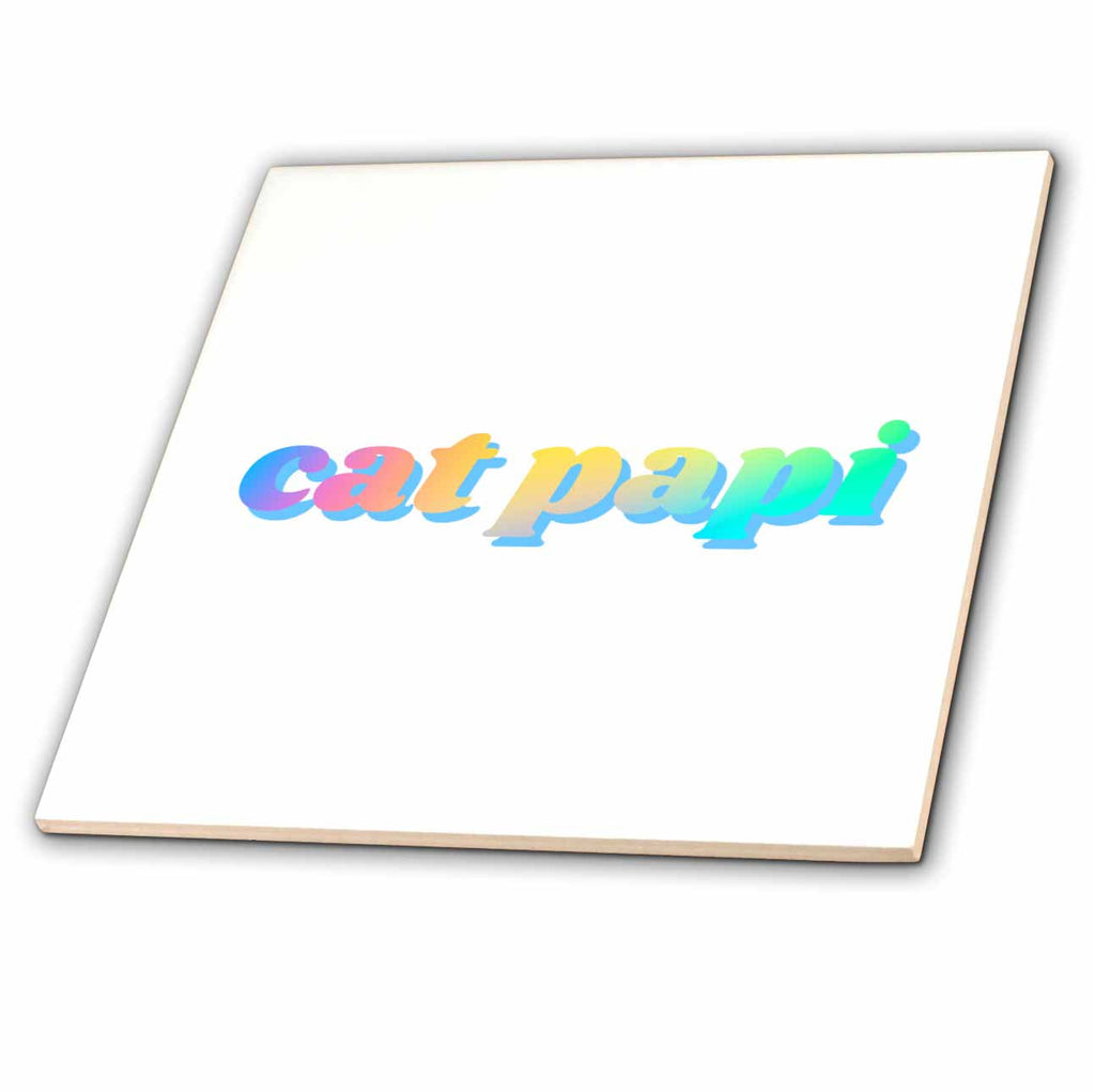 3dRose EvaDane - Funny Sayings - Cat Papi - Tiles (ct_357591)