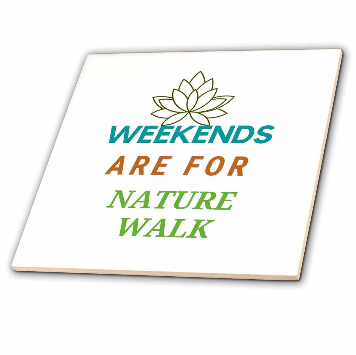 3dRose 3dRose- Weekend quotes - Simple and Creative Weekend Quotes - Tiles (ct-360809)