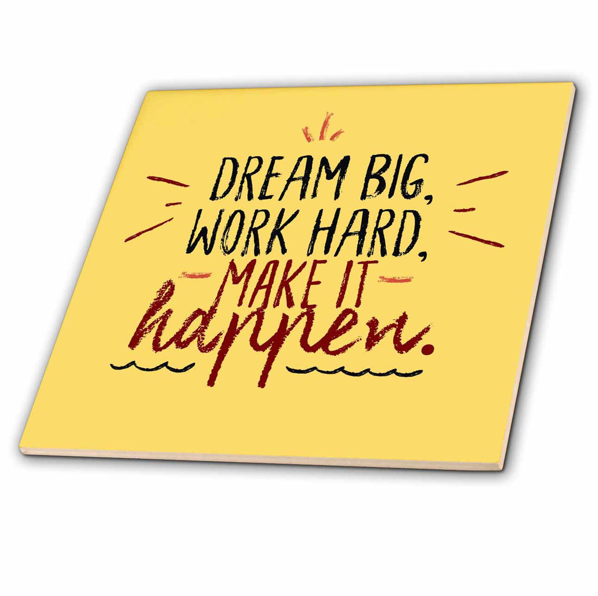 3dRose Dream Big, Work Hard, Make IT Happen - Tiles (ct-371958)