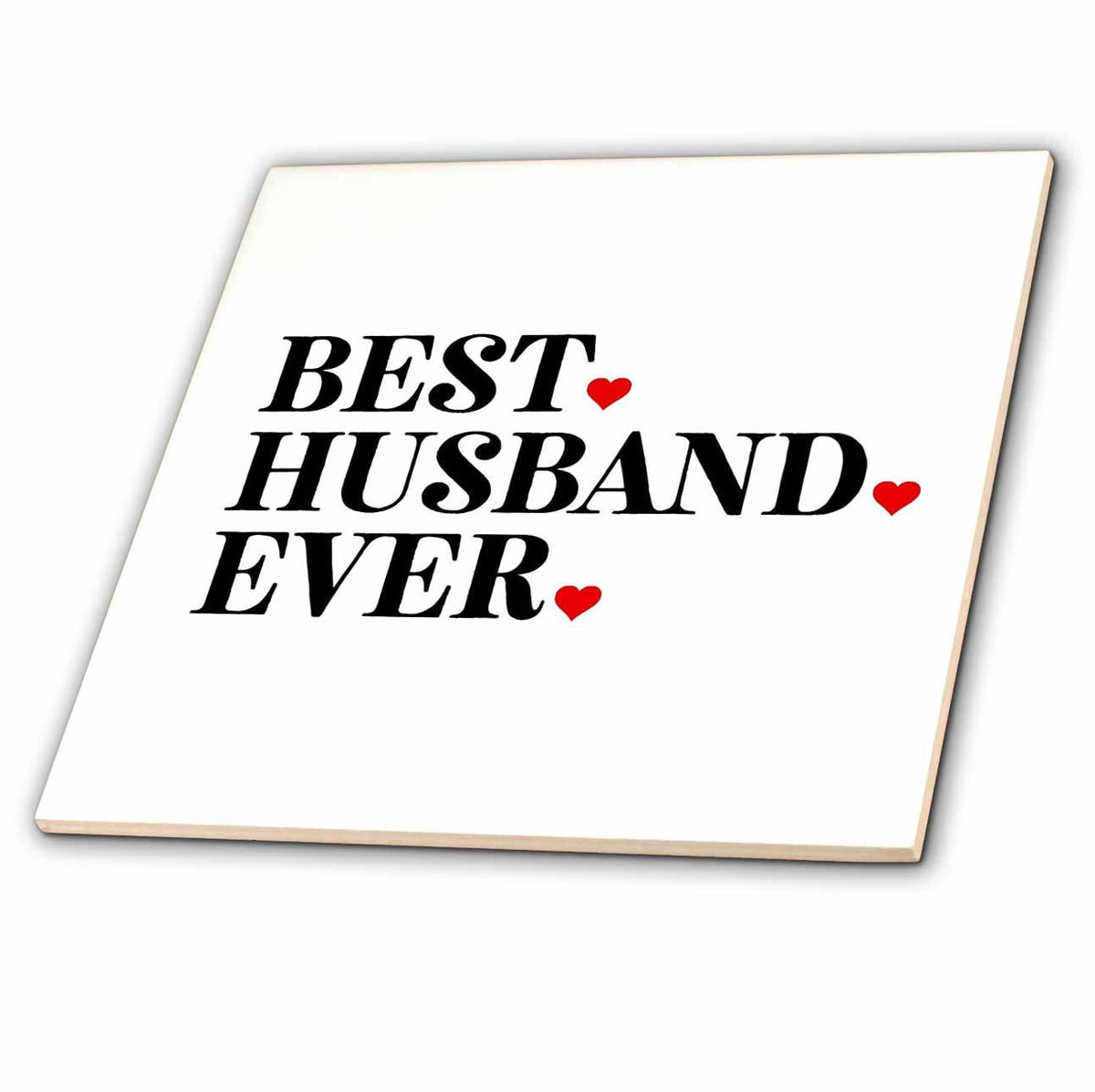 3dRose 3dRose - Rosette - Valentine Quotes - Best Husband Ever - Tiles (ct-375941)
