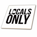 3dRose Locals Only - Locals Only Utah - Tiles (ct-381881)