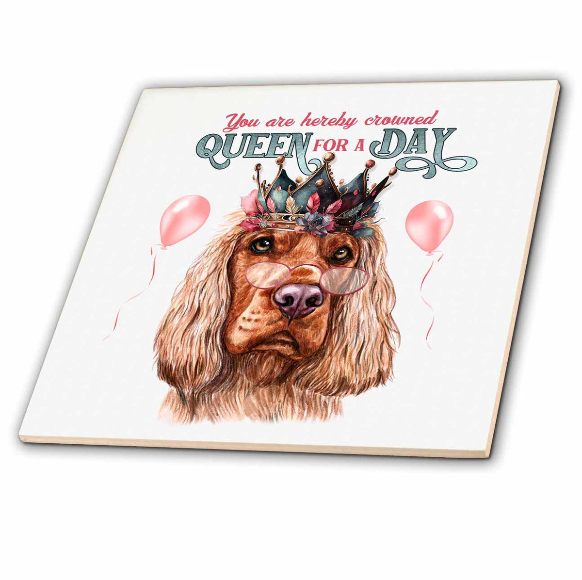 3dRose Cocker Spaniel Dog Wearing a Crown Queen for a Day Theme - Tiles (ct-382692)
