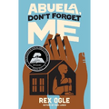 Abuela, Don't Forget Me - Hardcover