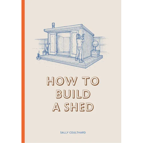 How to Build a Shed - Paperback