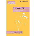 Letting Go - Caring for the Dying and Bereaved - Paperback