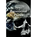 Paranormal Planet - Paperback