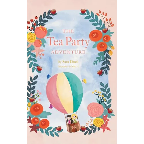 The Tea Party Adventure - Hardcover