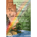 The Bridge of San Luis Rey - Paperback