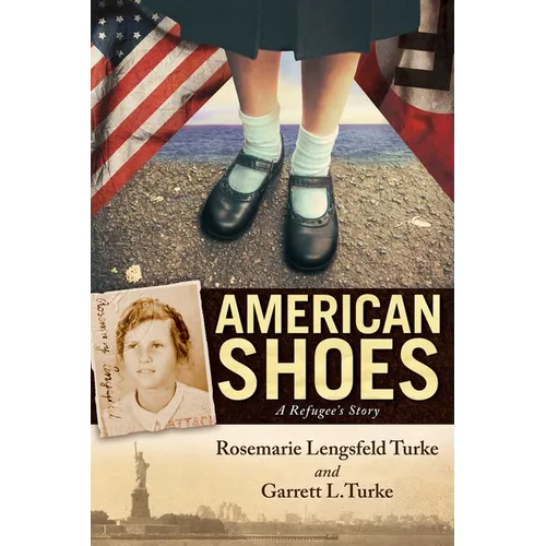 American Shoes: A Refugee's Story - Hardcover