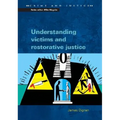 Understanding Victims and Restorative Justice - Paperback