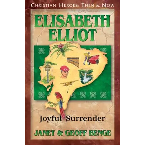 Elisabeth Elliot: Joyful Surrender - Paperback
